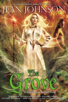 The Grove - Book #2 of the Guardians of Destiny