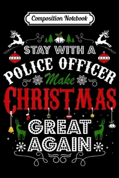 Paperback Composition Notebook: Police Officer Make Christmas Great Again Journal/Notebook Blank Lined Ruled 6x9 100 Pages Book