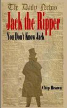 Paperback Jack the Ripper: You Don't Know Jack Book