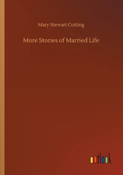 More stories of married life (Short story index reprint series)