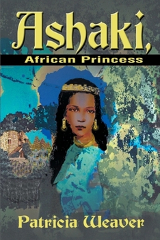 Paperback Ashaki, African Princess Book