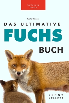 Paperback Fuchs-Bücher: Das Ultimative Fuchs Buch für Kinder [German] Book