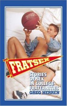 Paperback Fratsex: Stories of Gay Sex in College Fraternities Book
