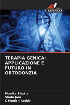 Paperback Terapia Genica: Applicazione E Futuro in Ortodonzia [Italian] Book