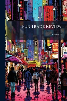 Paperback Fur Trade Review; Volume 22 Book
