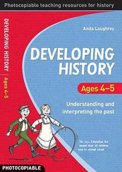 Paperback Developing History: Understanding and Interpreting the Past Book