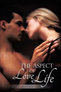 The Aspect of Love Life: Natasa to