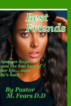 Paperback Best Friends!: Spencer Keys was the lost love of her life...now he's back! Book