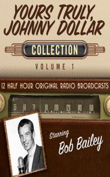 Audio CD Yours Truly, Johnny Dollar, Collection 1 Book