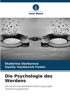 Paperback Die Psychologie des Werdens [German] Book