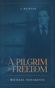 Hardcover A Pilgrim for Freedom Book