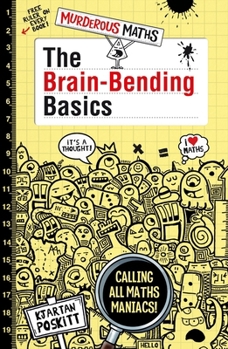 Paperback The Brain-Bending Basics (Murderous Maths) Book