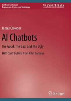 Paperback AI Chatbots: The Good, the Bad, and the Ugly Book