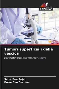 Tumori superficiali della vescica (Italian Edition)