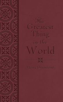 Paperback The Greatest Thing in the World Book