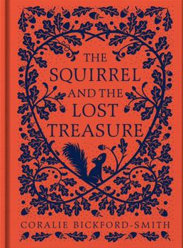 Hardcover The Squirrel and the Lost Treasure Book