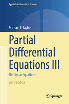 Hardcover Partial Differential Equations III: Nonlinear Equations Book