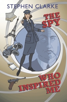 Paperback The Spy Who Inspired Me Book