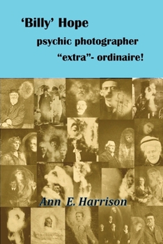 Paperback 'Billy' Hope psychic photographer "extra"-ordinaire Book