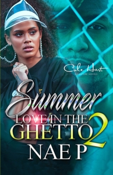 Paperback Summer Love In The Ghetto 2: An African American Romance: Finale Book