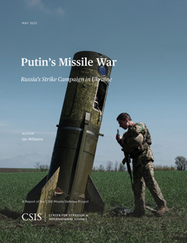 Paperback Putin's Missile War: Russia's Strike Campaign in Ukraine Book