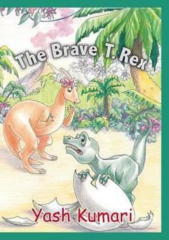 Hardcover The Brave T-rex Book