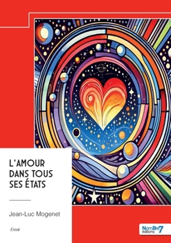 Paperback L'amour dans tous ses états [French] Book