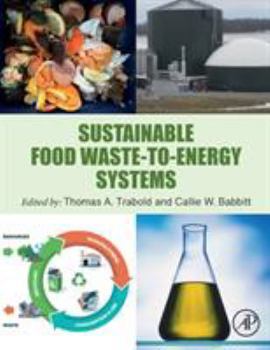 Paperback Sustainable Food Waste-To-Energy Systems Book