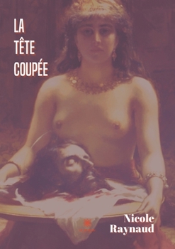 Paperback La tête coupée [French] Book