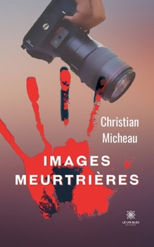 Paperback Images meurtrières [French] Book