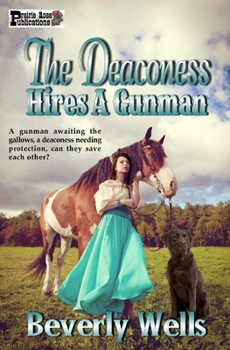 Paperback The Deaconess Hires a Gunman Book