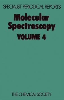 Hardcover Molecular Spectroscopy: Volume 4 Book