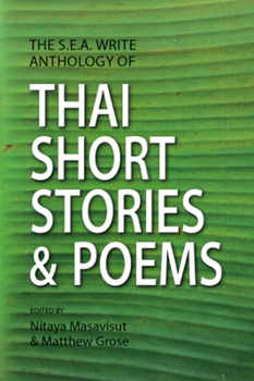 Paperback The S.E.A. Write Anthology of Thai Short Stories and Poems Book