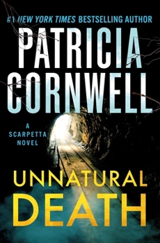 Unnatural Death - Book #27 of the Kay Scarpetta