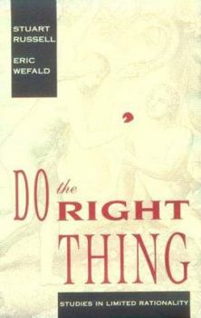 Hardcover Do the Right Thing: Studies in Limited Rationality (Artificial Intelligence) Book
