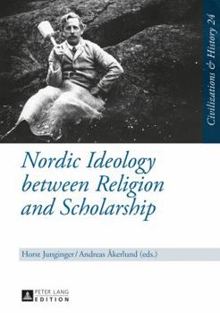 Hardcover Nordic Ideology between Religion and Scholarship Book