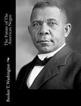 Paperback The Future of The American Negro Book