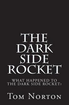 Paperback The Dark Side Rocket Book