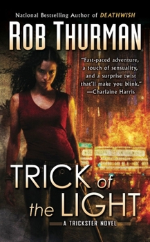 Trick of the Light - Book #1 of the Trickster