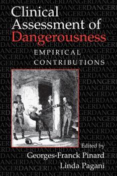 Paperback Clinical Assessment of Dangerousness: Empirical Contributions Book