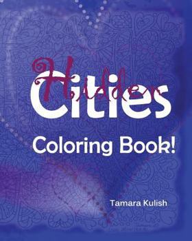 Paperback Hidden Cities Coloring Book: Hidden words for creative coloring! Book