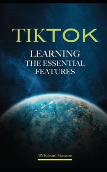 Paperback TikTok: Learning the Essential Features Book