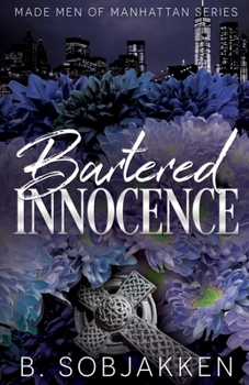 Paperback Bartered Innocence: An Arranged Marriage Mafia Romance Book