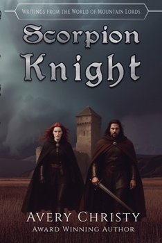 Scorpion Knight (Writings from the World of the Mountain Lords)