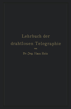 Paperback Lehrbuch Der Drahtlosen Telegraphie [German] Book