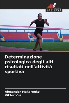 Paperback Determinazione psicologica degli alti risultati nell'attività sportiva [Italian] Book
