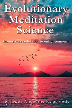 Paperback Evolutionary Meditation Science: from stress reduction to enlightenment Book