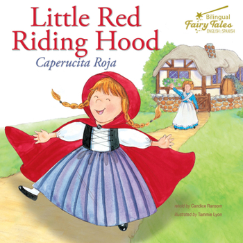 Hardcover Bilingual Fairy Tales Little Red Riding Hood: Caperucita Roja Book