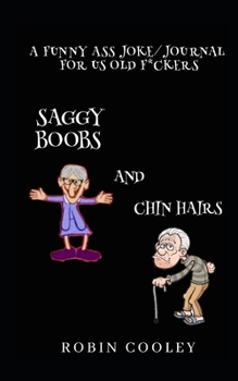 Paperback Saggy Boobs and Chin Hairs Book