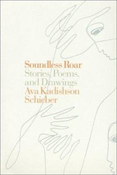 Hardcover Soundless Road: Stories, Poems, and Drawings Book